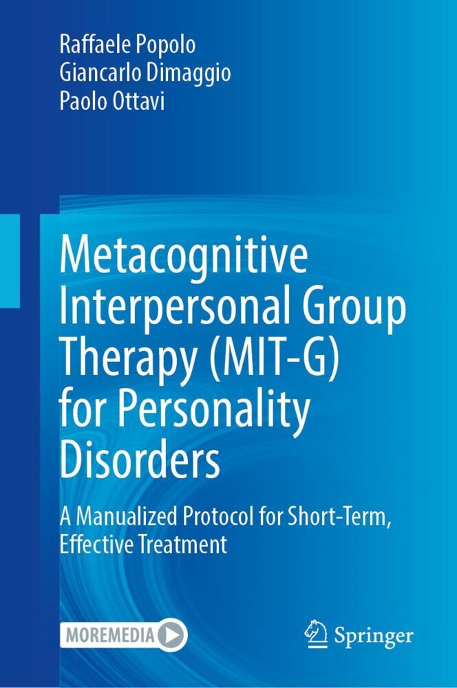 Metacognitive Interpersonal Group Therapy (MIT-G) for Personality Disorders
