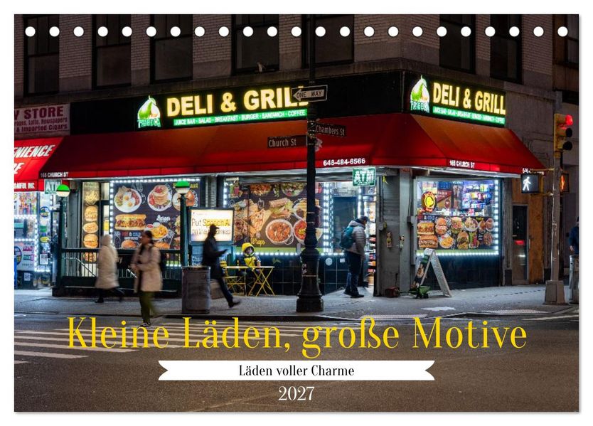 Kleine Läden große Motive (Tischkalender 2027 DIN A5 quer) CALVENDO Monatskalender