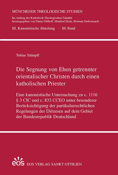 Die Segnung von Ehen getrennter orientalischer Christen durch einen katholischen Priester