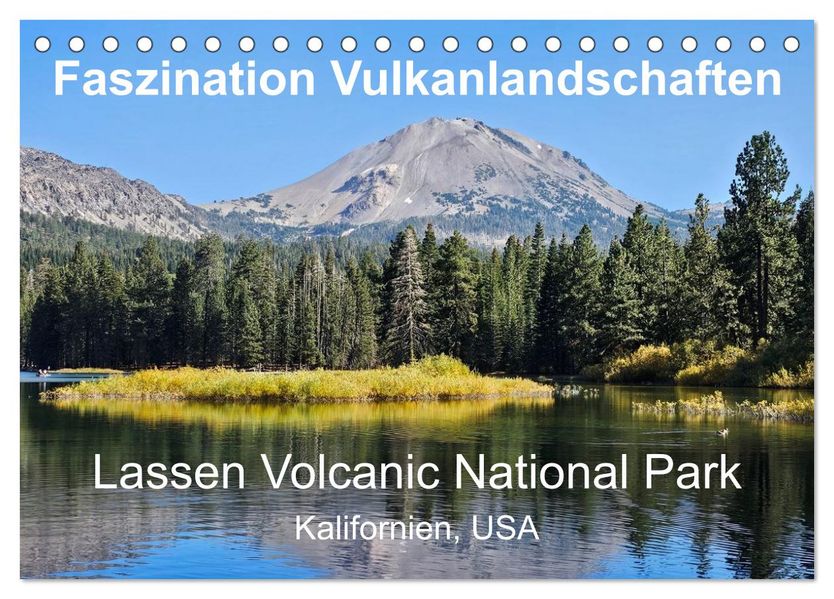 Faszination Vulkanlandschaften - Lassen Volcanic National Park (Tischkalender 2027 DIN A5 quer) CALVENDO Monatskalender