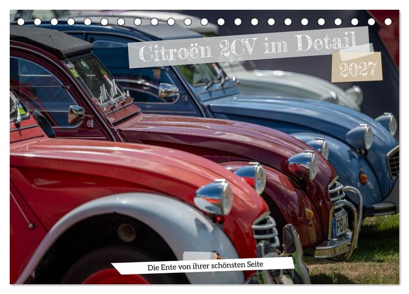 Citroën 2CV im Detail (Tischkalender 2027 DIN A5 quer) CALVENDO Monatskalender