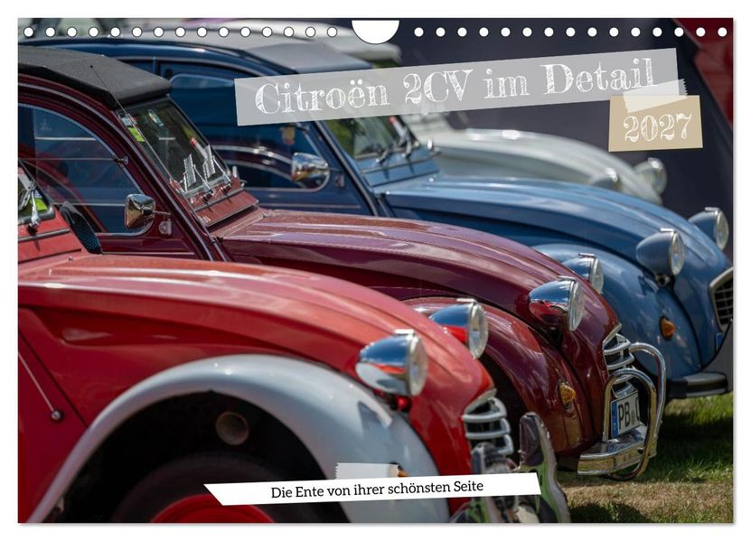 Citroën 2CV im Detail (Wandkalender 2027 DIN A4 quer) CALVENDO Monatskalender