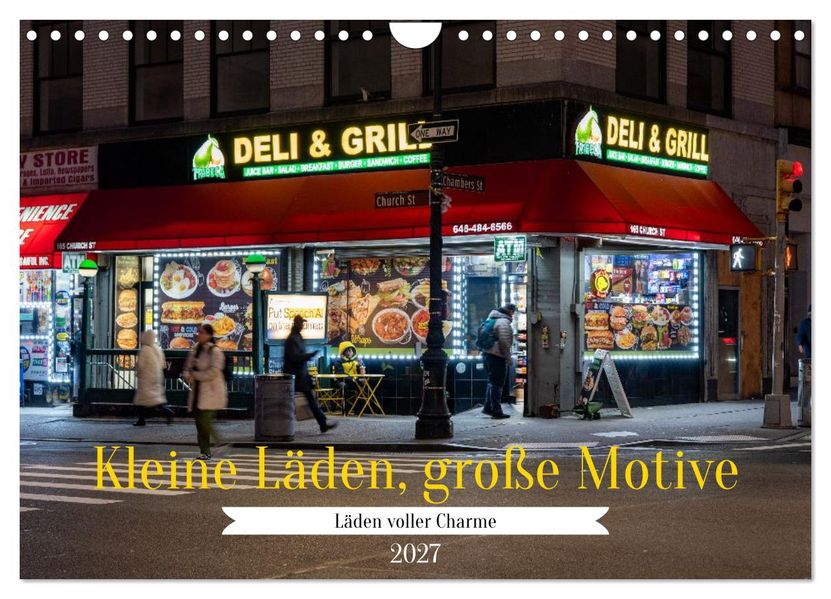 Kleine Läden große Motive (Wandkalender 2027 DIN A4 quer) CALVENDO Monatskalender