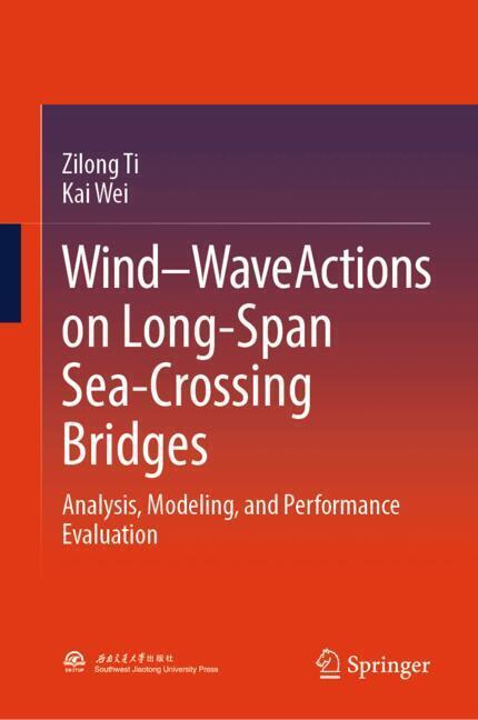 Wind-Wave Actions on Long-Span Sea-Crossing Bridges