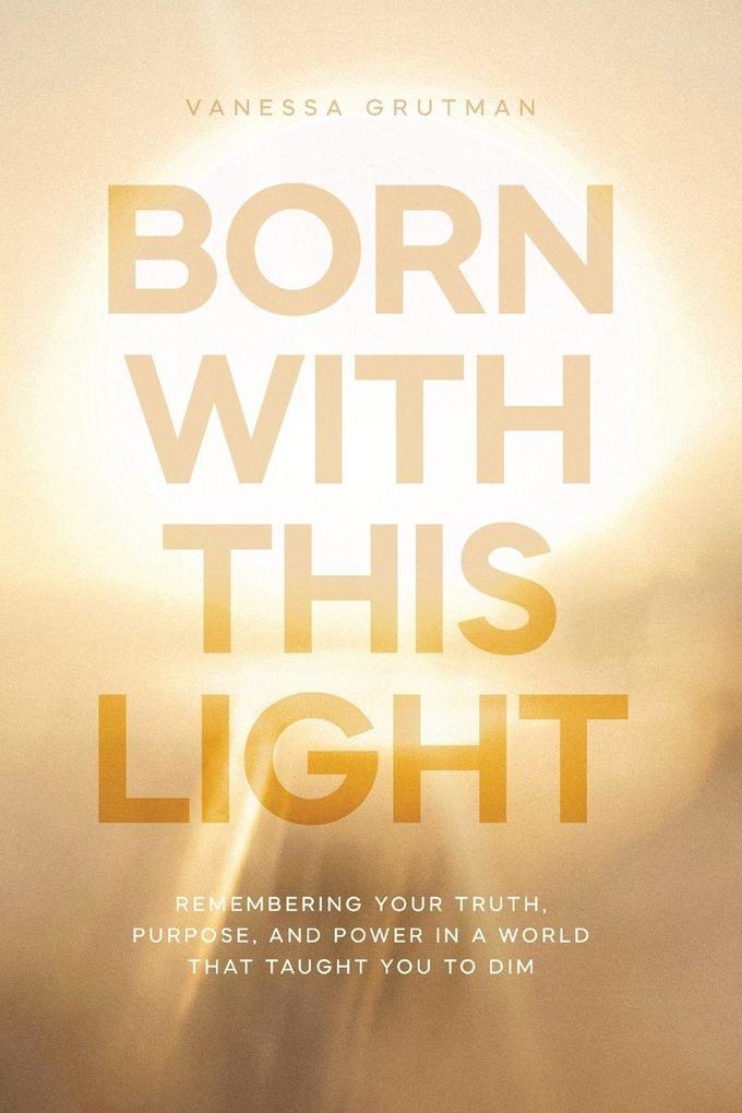 Born With This Light