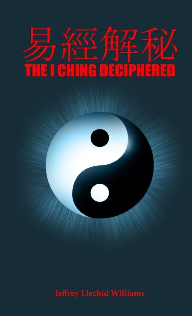 The I Ching Deciphered