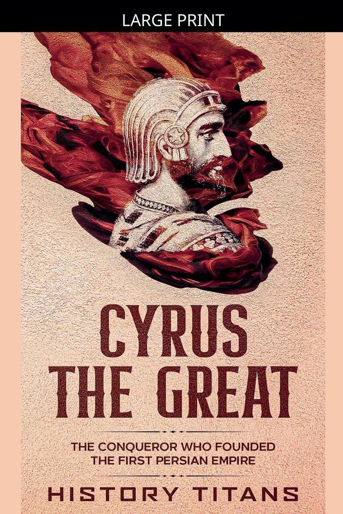 Cyrus the Great