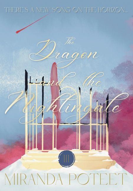 The Dragon and the Nightingale Volume Three