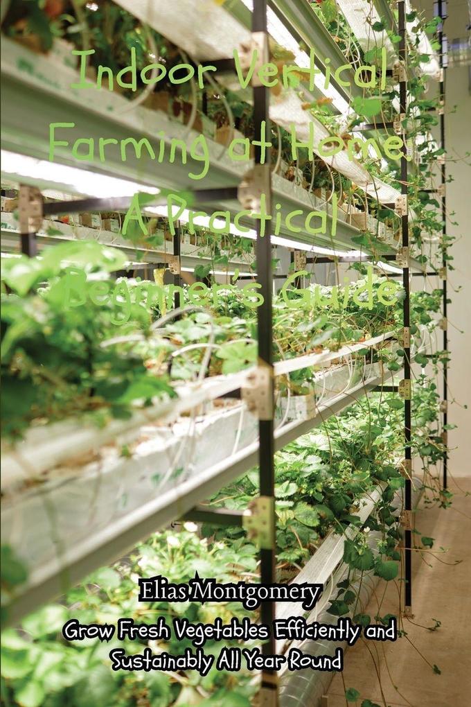 Indoor Vertical Farming at Home