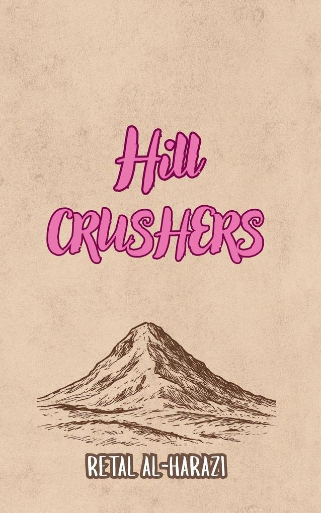 Hill Crushers