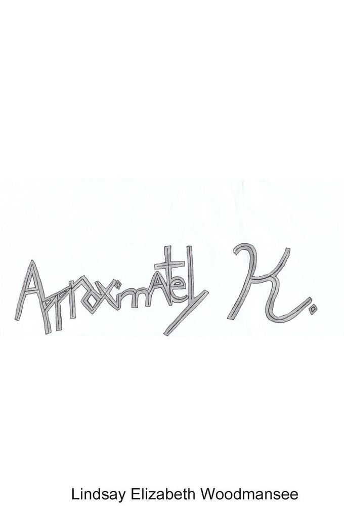 Approximately K