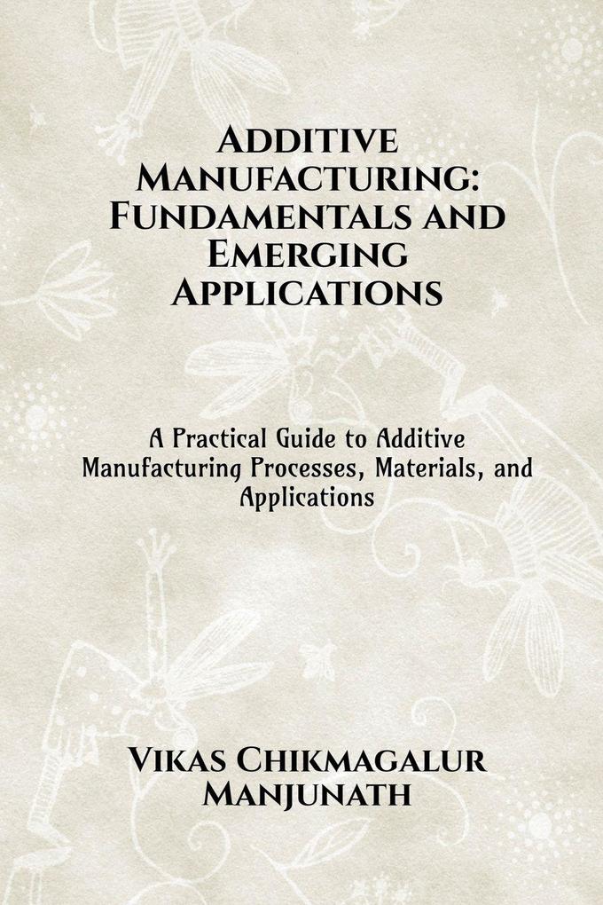 Additive Manufacturing