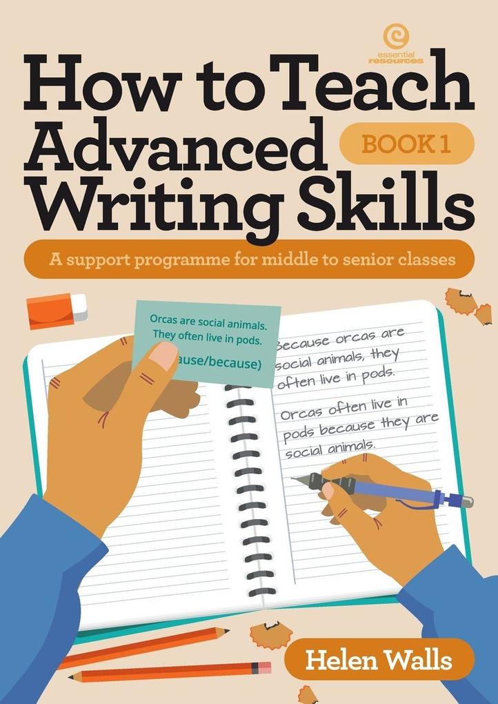 How to Teach Advanced Writing Skills - Book 1