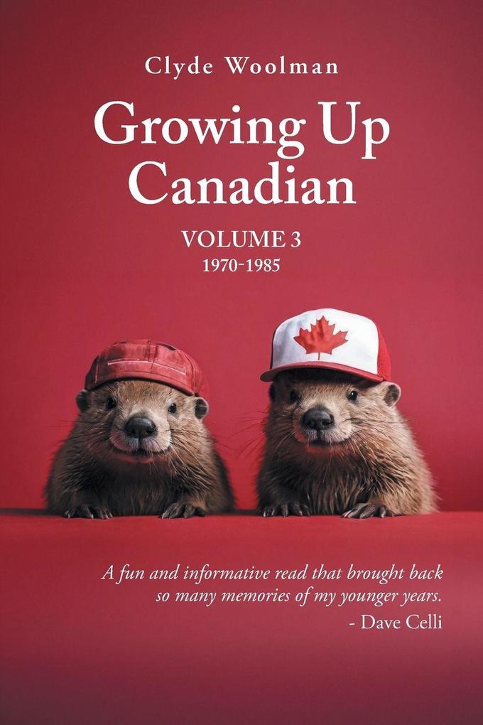 Growing Up Canadian