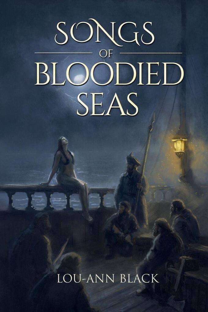 Songs of Bloodied Seas