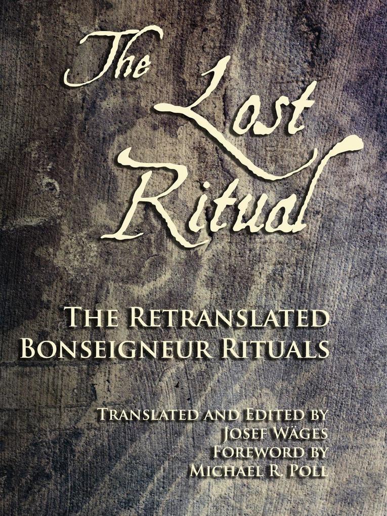 The Lost Ritual