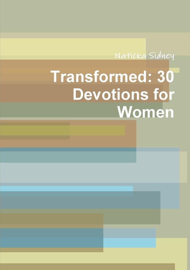Transformed
