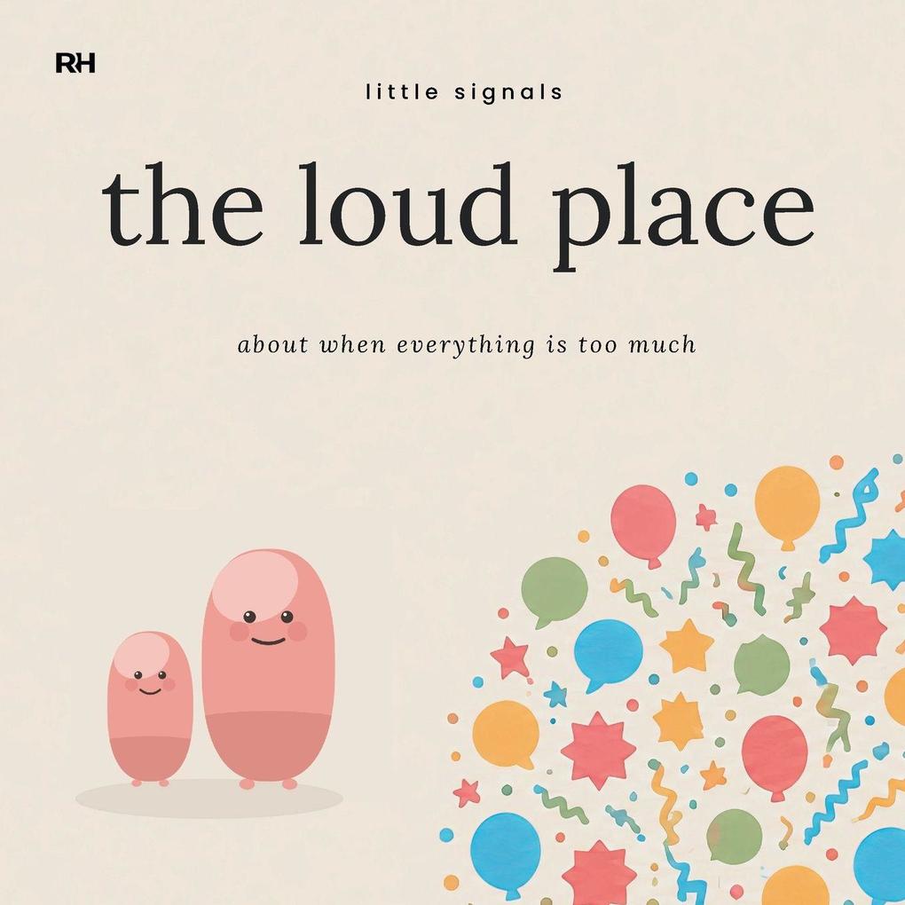 The Loud Place