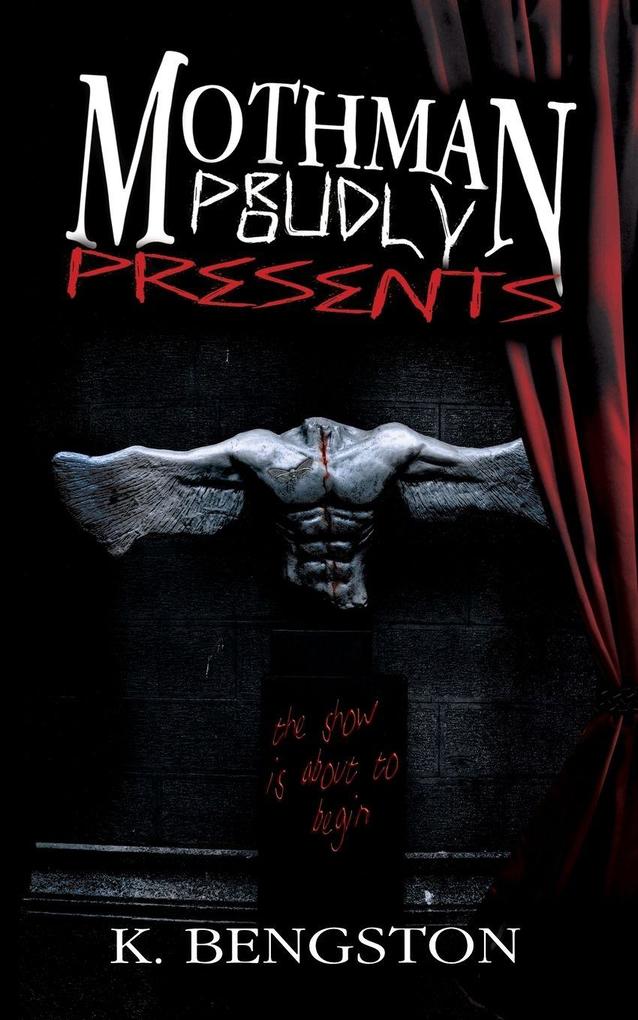 MOTHMAN Proudly Presents