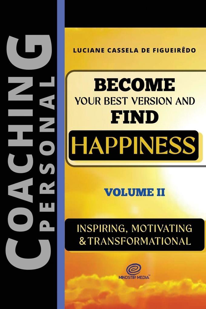 Become Your Best Version and Find Happiness
