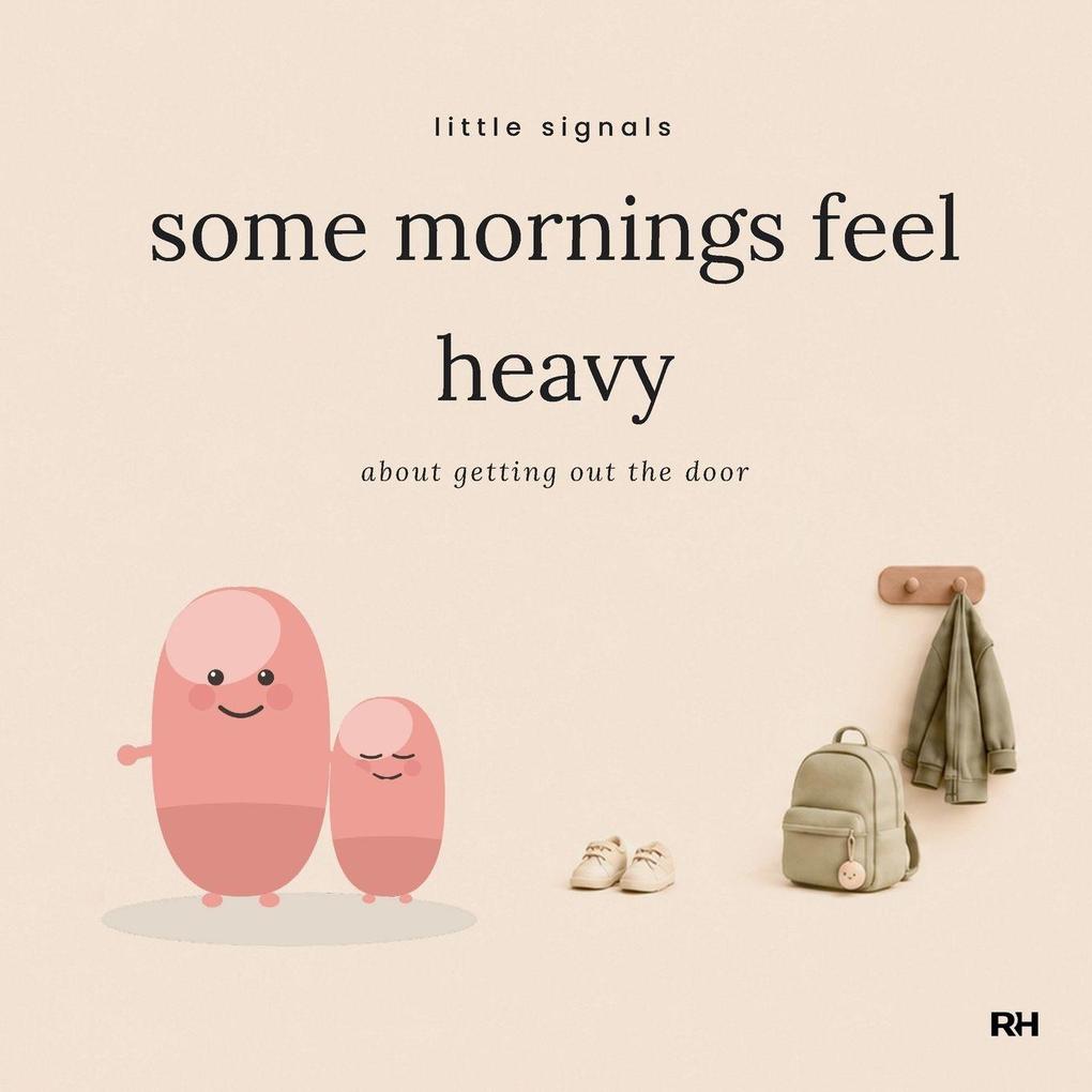 Some Mornings Feel Heavy