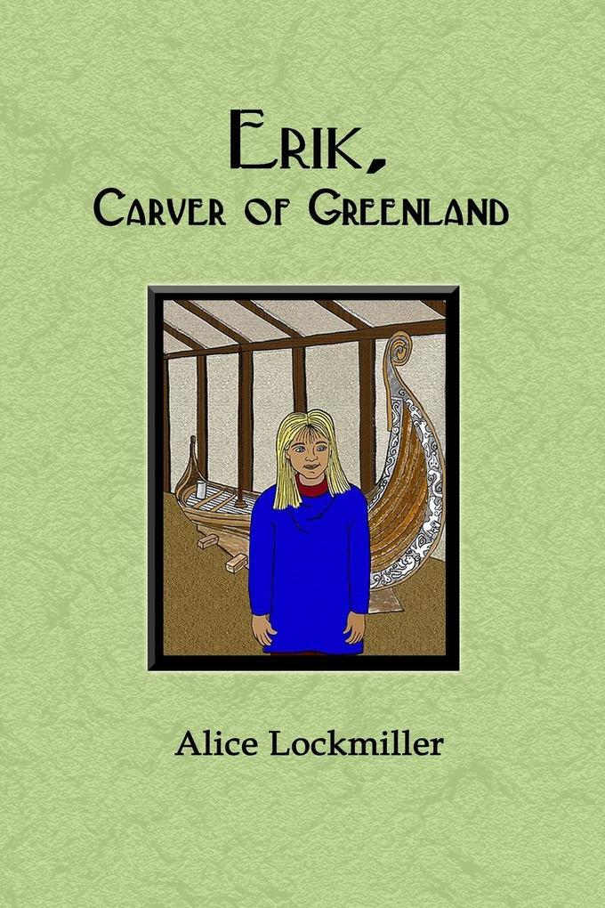 Erik Carver of Greenland