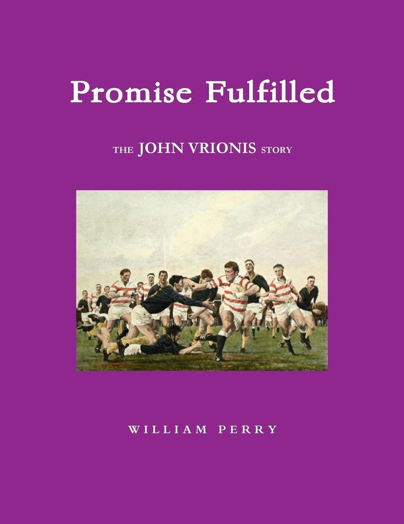 Promise Fulfilled The John Vrionis Story