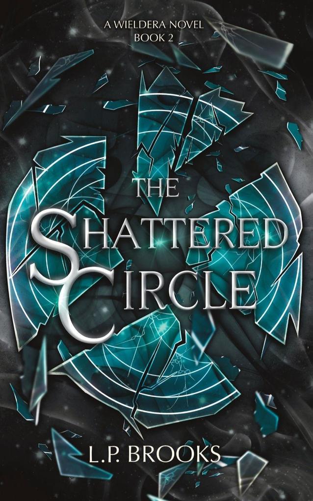 The Shattered Circle