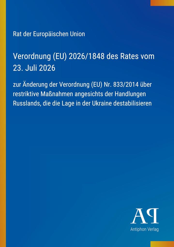 Verordnung (EU) 2026/1848 des Rates vom 23. Juli 2026