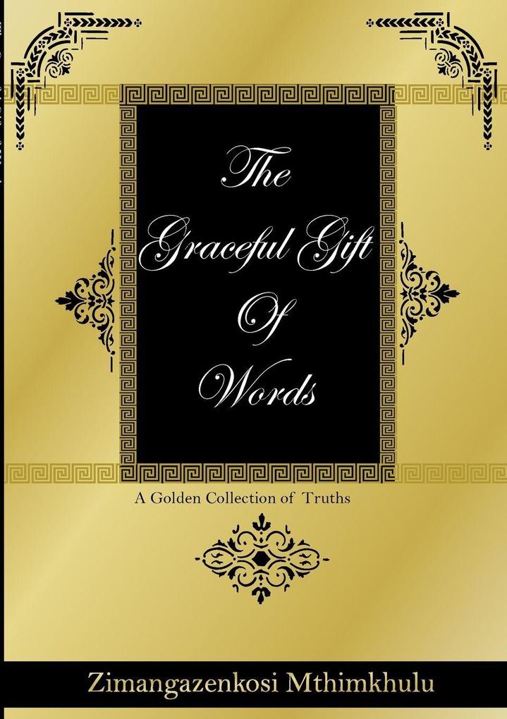The Graceful Gift Of Words