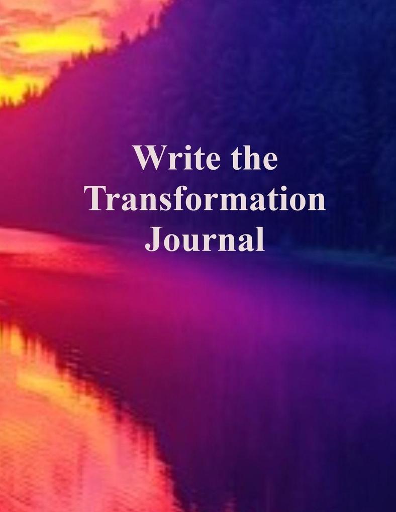 Write the Transformation Journal