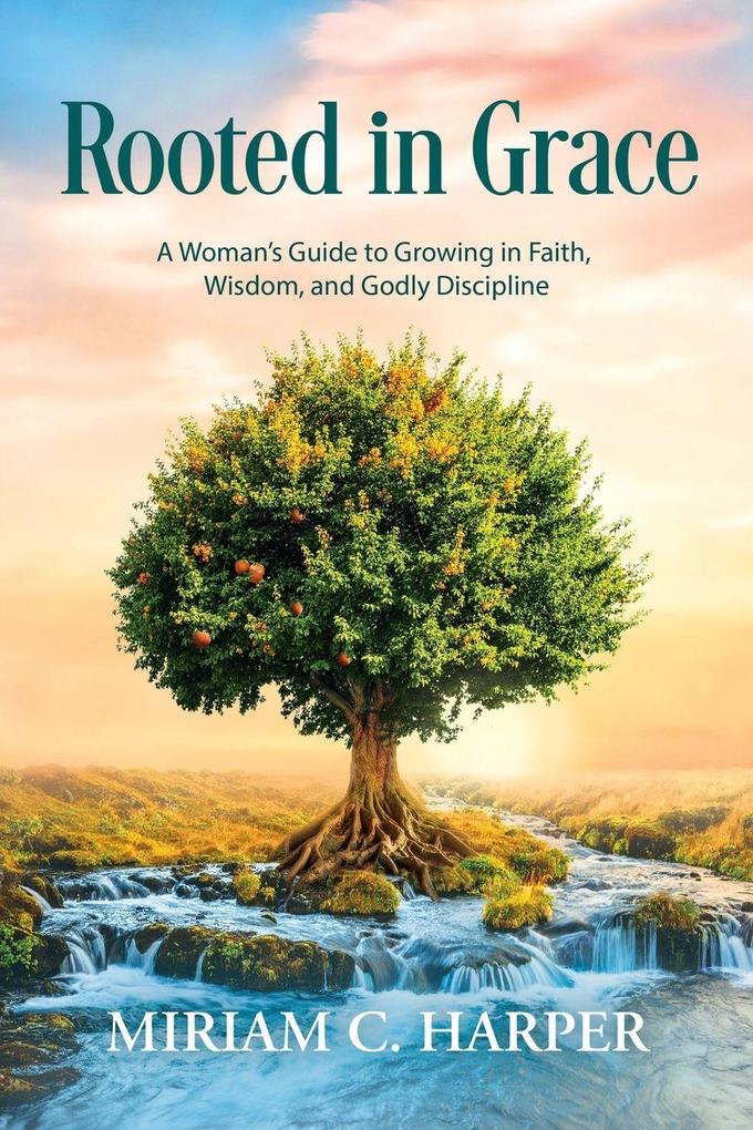 Rooted in Grace