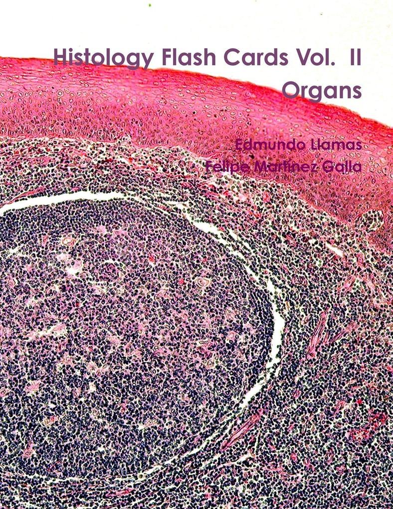Histology Flash Cards Vol. II