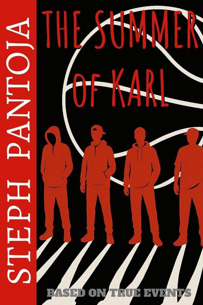 The Summer of Karl