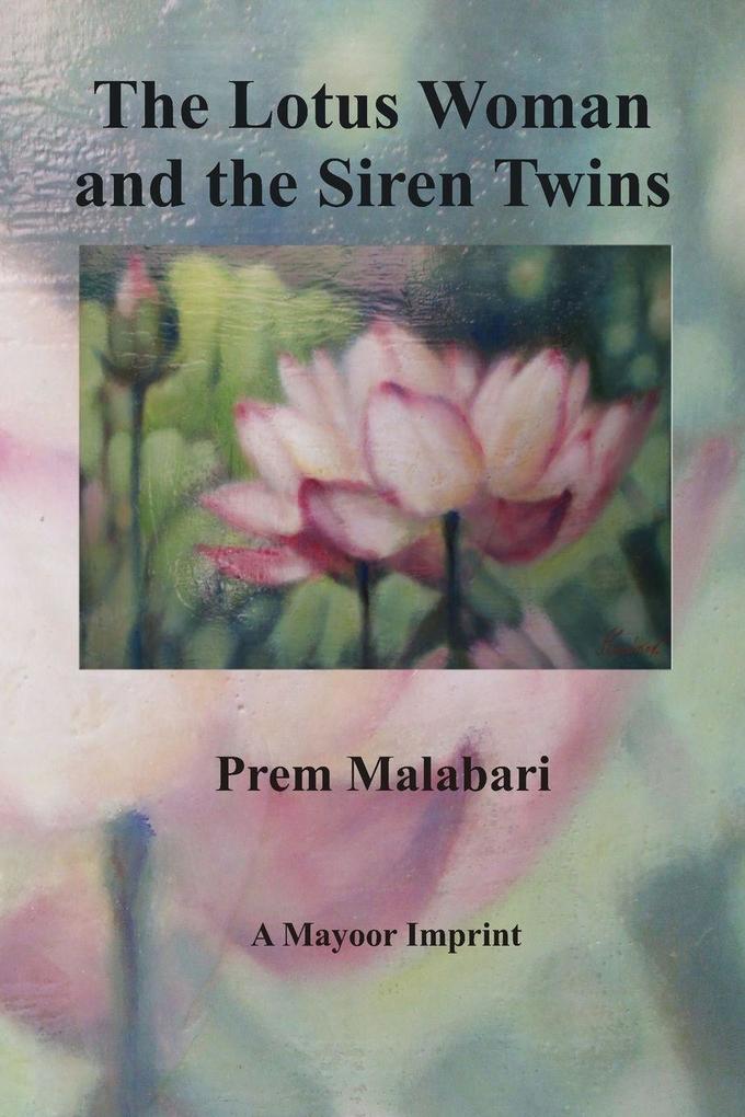 The Lotus Woman and the Siren Twins