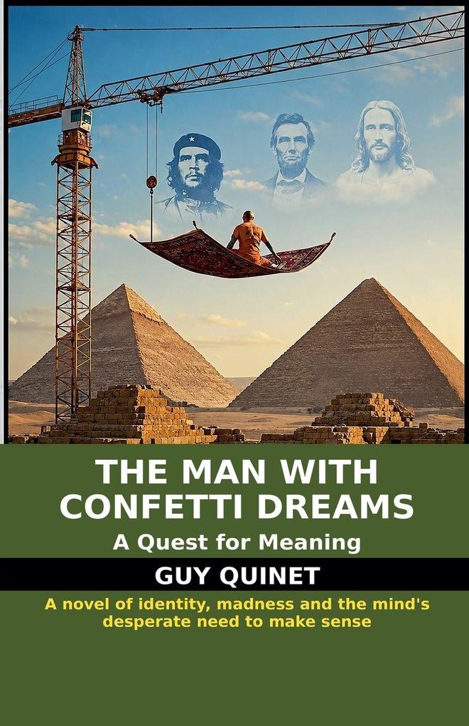 The Man with Confetti Dreams
