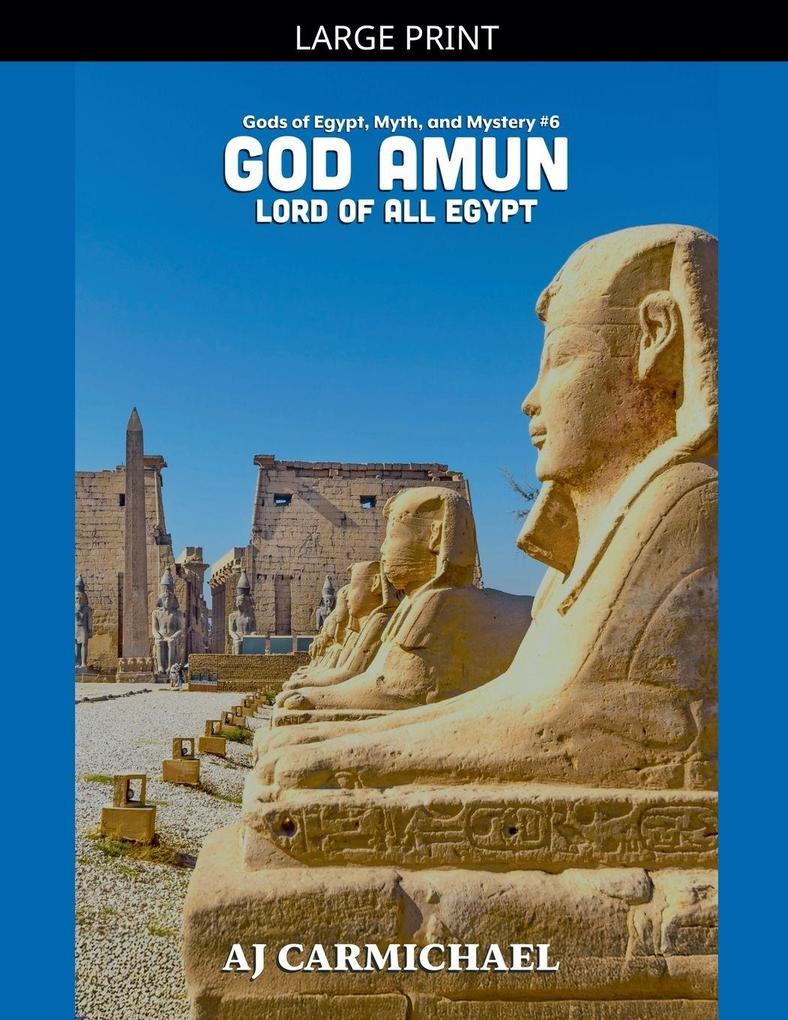 God Amun Lord of All Egypt