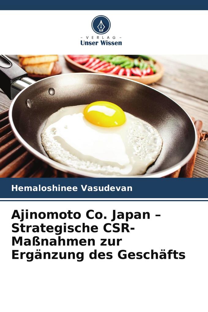 Ajinomoto Co. Japan - Strategische CSR-Maßnahmen zur Ergänzung des Geschäfts