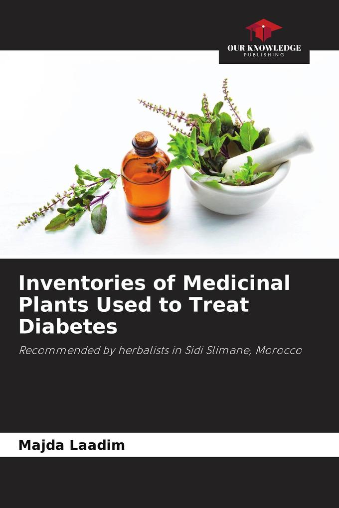 Inventories of Medicinal Plants Used to Treat Diabetes