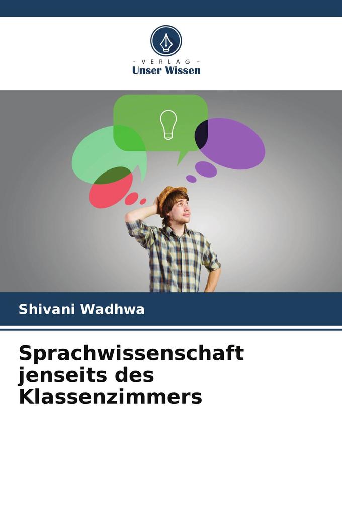 Sprachwissenschaft jenseits des Klassenzimmers