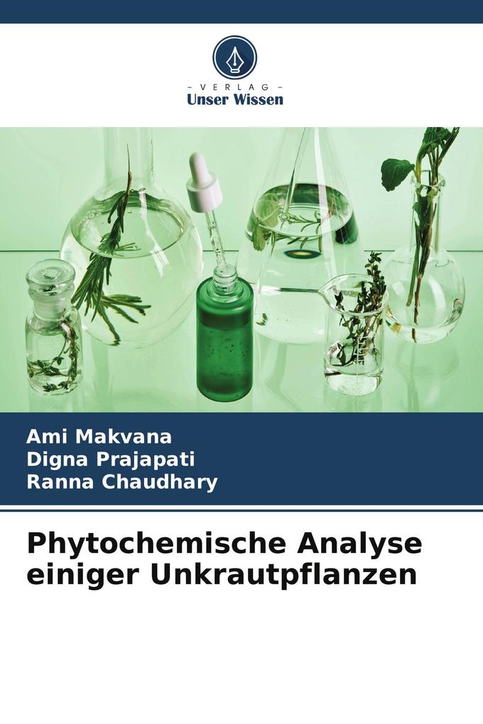 Phytochemische Analyse einiger Unkrautpflanzen