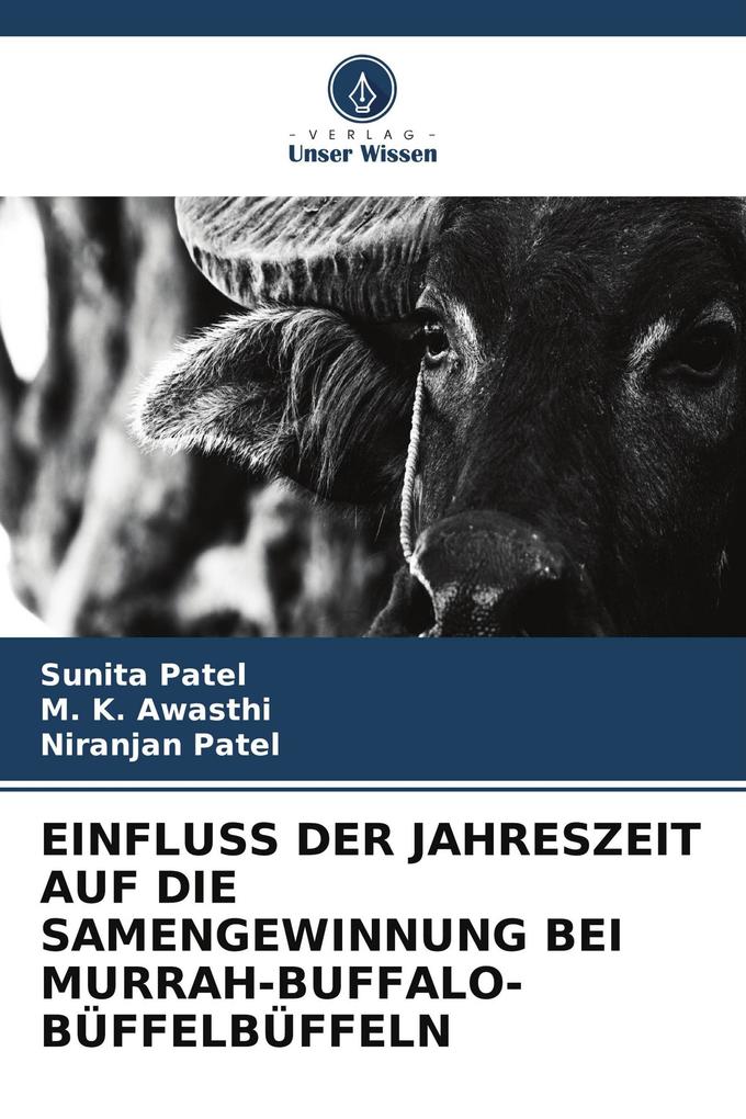EINFLUSS DER JAHRESZEIT AUF DIE SAMENGEWINNUNG BEI MURRAH-BUFFALO-BÜFFELBÜFFELN