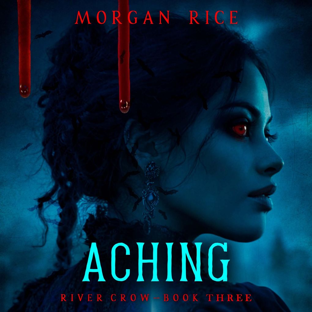 Aching (Book Three of the River Crow Series)