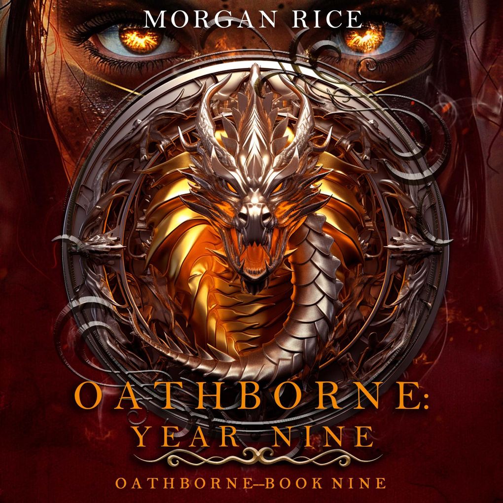 Oathborne: Year Nine (Book 9 of the Oathborne Series)