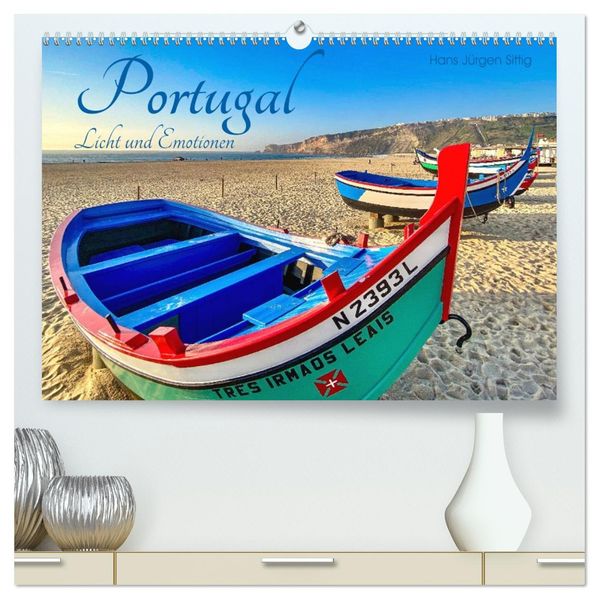 Portugal - Licht und Emotionen (hochwertiger Premium Wandkalender 2027 DIN A2 quer) Kunstdruck in Hochglanz