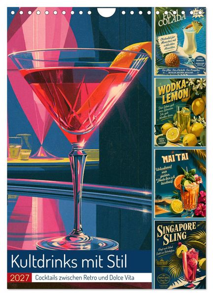Kultdrinks mit Stil (Wandkalender 2027 DIN A4 hoch) CALVENDO Monatskalender
