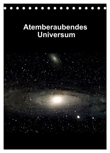 Atemberaubendes Universum (Tischkalender 2027 DIN A5 hoch) CALVENDO Monatskalender