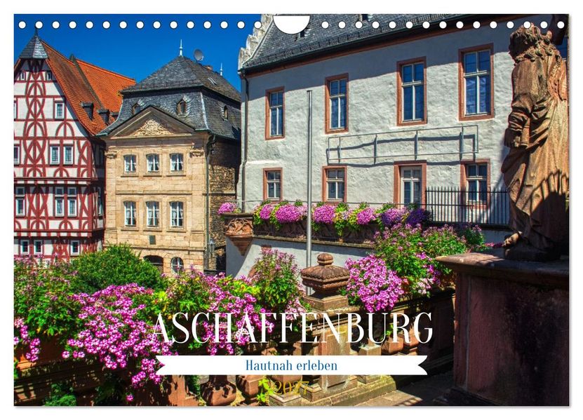 Aschaffenburg - Hautnah erleben (Wandkalender 2027 DIN A4 quer) CALVENDO Monatskalender