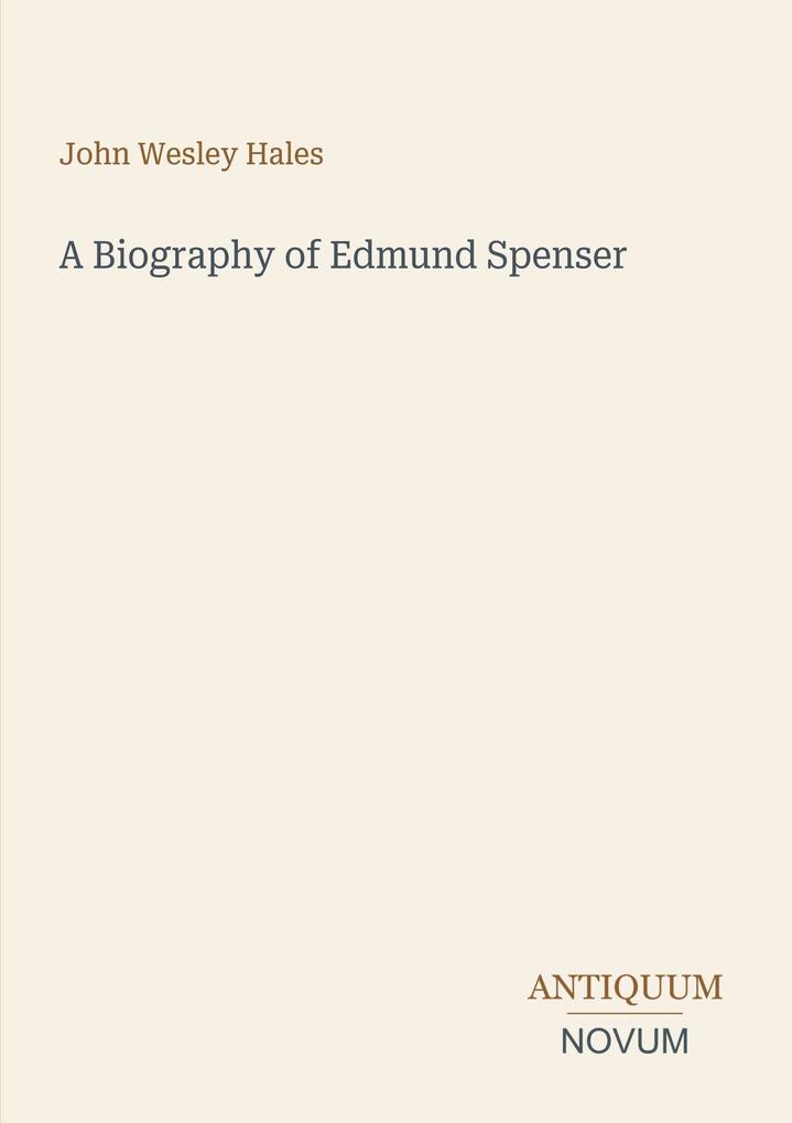 A Biography of Edmund Spenser
