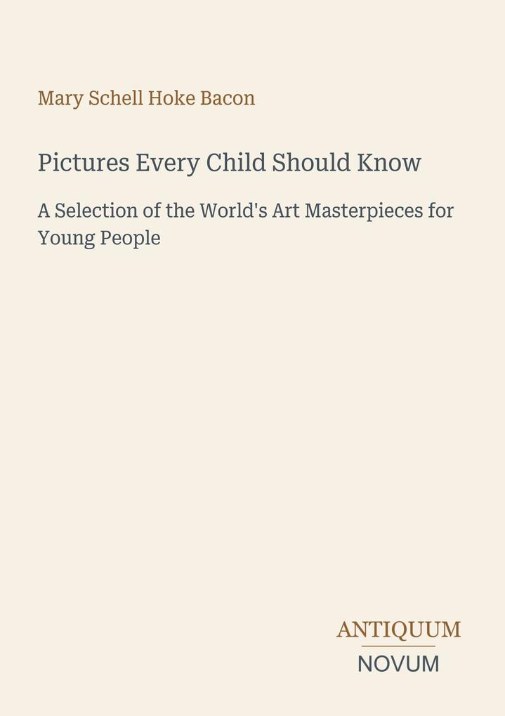Pictures Every Child Should Know